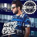 Helmut Fritz - Metro Boulot Disco