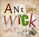 Anton Wick - That's it